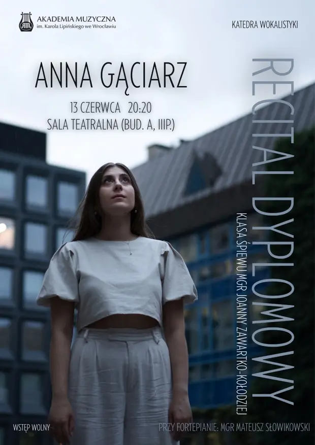 Recital dyplomowy - Anna Gąciarz