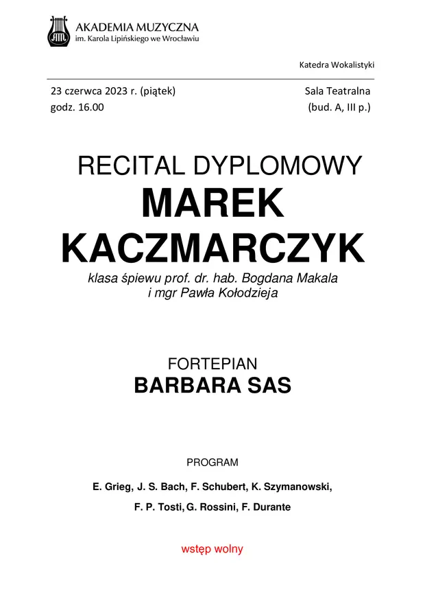 Recital Dyplomowy Marka Kaczmarczyka