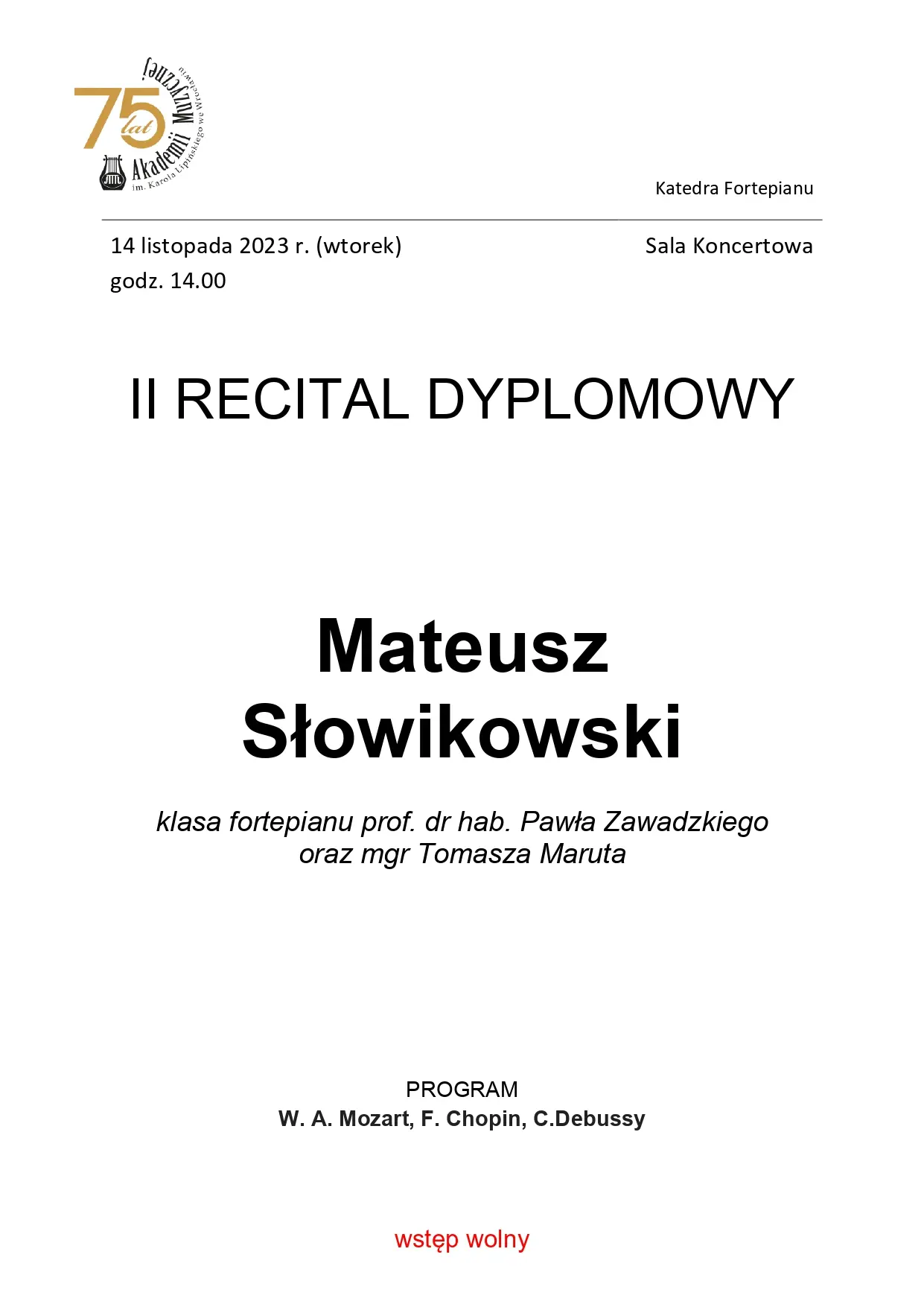 II Recital Dyplomowy Mateusza Słowikowskiego